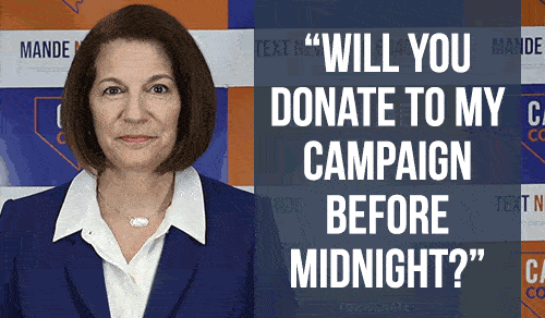 Will you donate to my campaign before midnight? -Catherine Cortez Masto