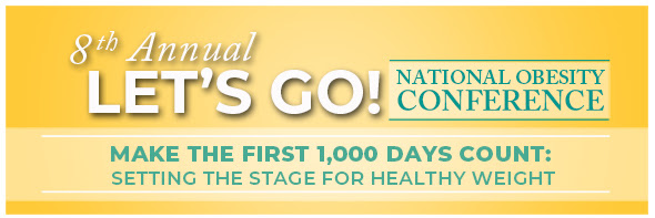 8th Annual Let's Go! National Obesity Conference