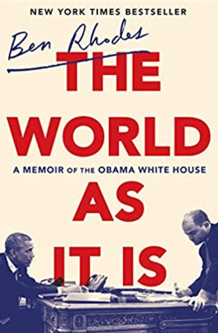 Book cover of Ben Rhodes' "The World as It Is"