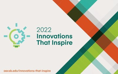 AACSB 2022 Innovations That Inspire AACSB 2022 Innovations That Inspire