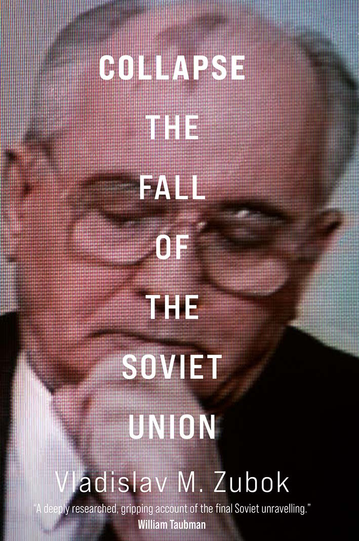 Collapse: The Fall of the Soviet Union PDF