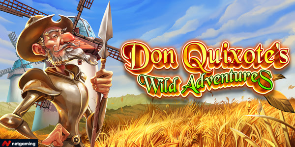 Don Quixote’s Wild Adventures by NetGaming