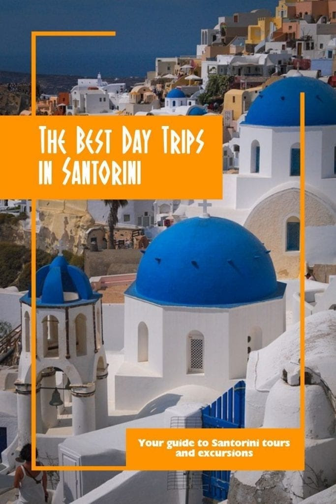 Best Day Trips from Santorini 2022 Guide to Santorini Tours