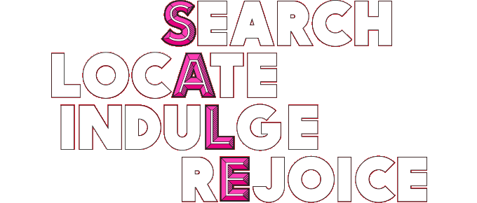 SEARCH LOCATE INDULGE REJOICE SEARCH LOCATE INDULGE REJOICE