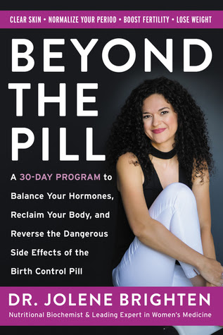 Beyond the Pill: A 30-Day Program to Balance Your Hormones, Reclaim Your Body, and Reverse the Dangerous Side Effects of the Birth Control Pill EPUB