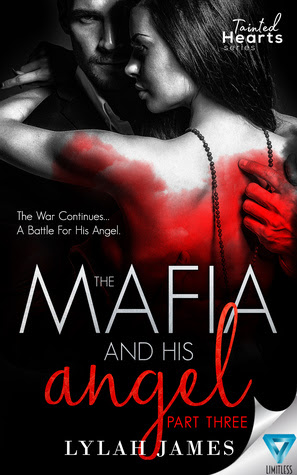 The Mafia And His Angel: Part 3 (Tainted Hearts, #3) EPUB