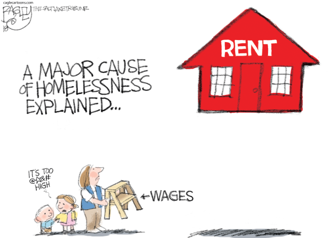 RENT TOO DAMN HIGH WAGES, PAY, SALARY, HOUSING RENTAL, WALMART, WORKERS LIVING WAGE, WAGE, SLAVE, TRICKLE DOWN, HOMES, HOME POVERTY, HOMELESSNESS, HOMELESS
