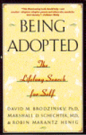 Being Adopted: The Lifelong Search for Self EPUB