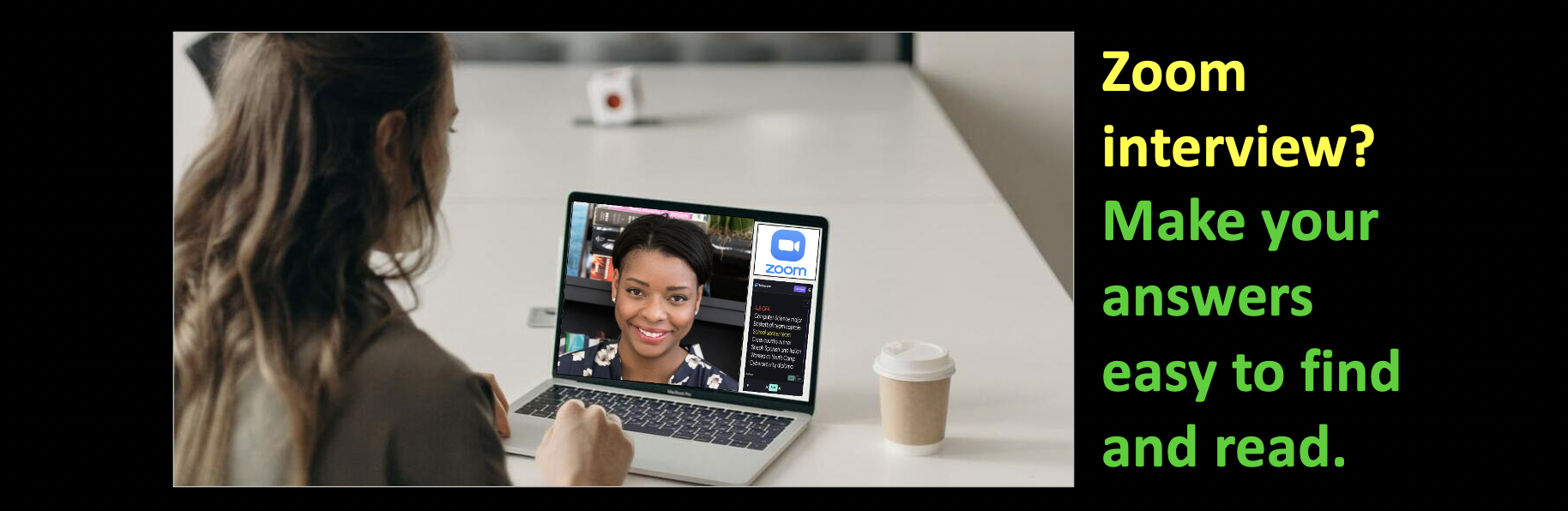 Make it easy to find and read your answers in Zoom interviews with the BigStage Teleprompter