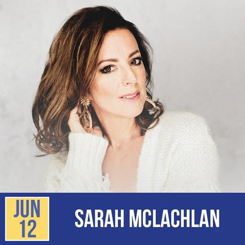 June 12 @ 8:00 pm | Sarah McLachlan
