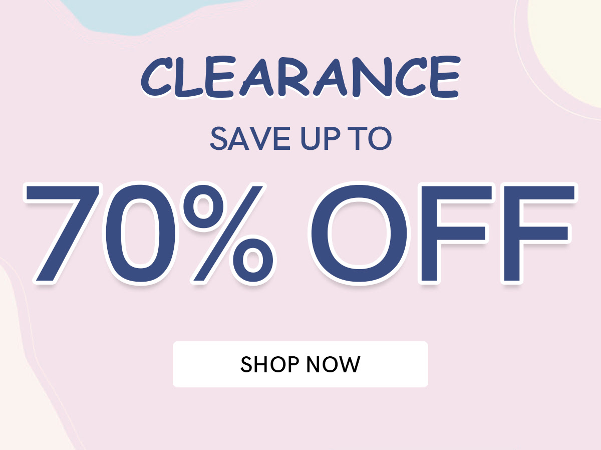 Clearance SAVE UP TO 70% OFF. SHOP NOW