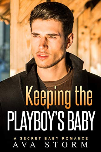 Cover for 'Keeping the Playboy's Baby (Alpha Bosses Book 4)'