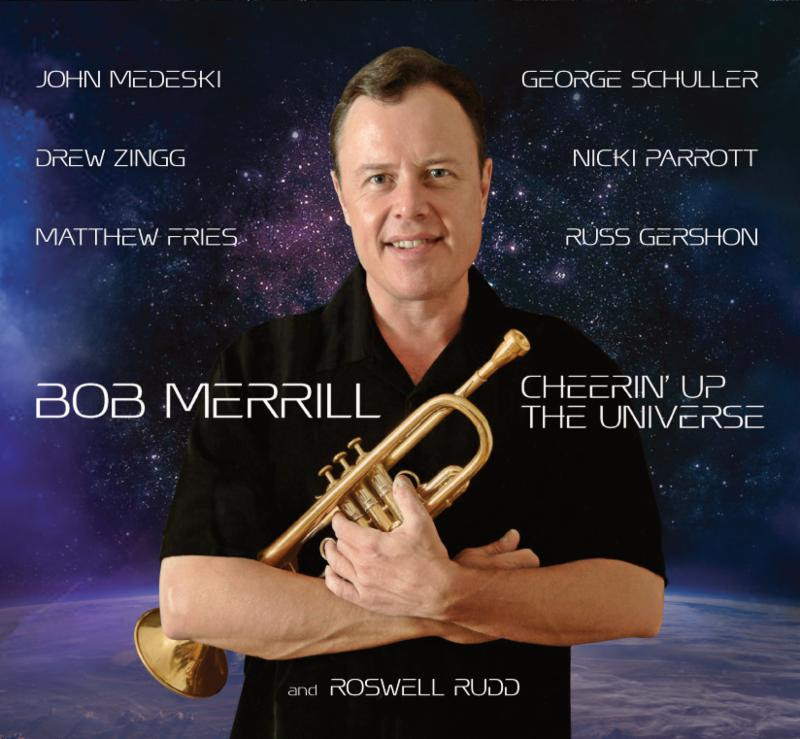 Bob Merrill Cheerin' Up the Universe