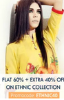 Get Flat 60% off + extra 40% cashback on ethnic collection 