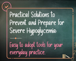 Practical Solutions to Prevent and Prepare for Severe Hypoglycemia