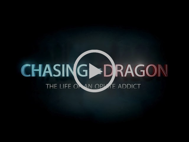 Trailer: Chasing the Dragon