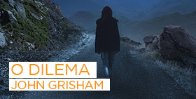 O dilema | John Grisham