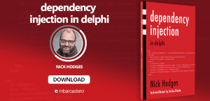Nick Hodges: Dependency Injection in Delphi