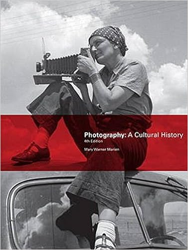 EBOOK Photography: A Cultural History (4th Edition)