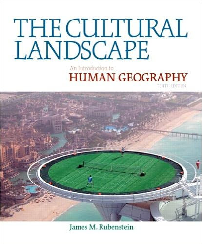 EBOOK The Cultural Landscape: An Introduction to Human Geography (10th Edition)