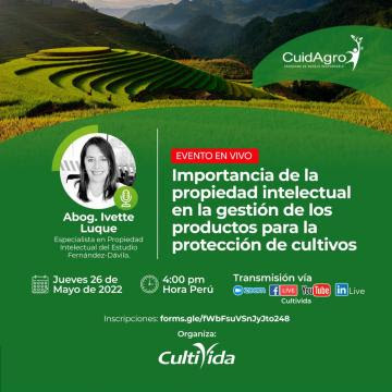 CultiVida organiza webinar “Importancia de la propiedad intelectual en la gestión de los productos para la protección de cultivos”