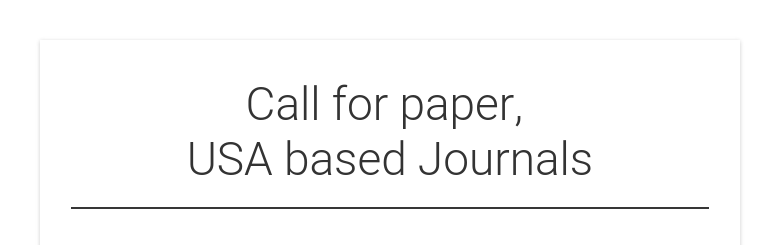 Call for paper, USA based Journals