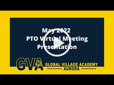 GVA Aurora: May 3, 2022 PTO Meeting