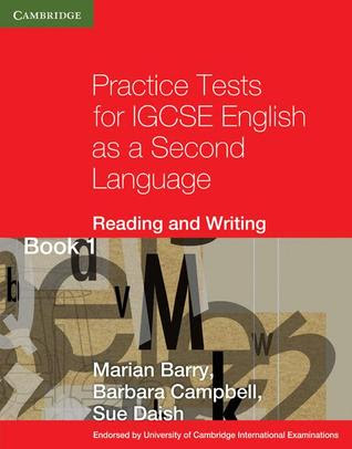 Practice Tests for IGCSE English as a Second Language: Reading and Writing Book 1 PDF