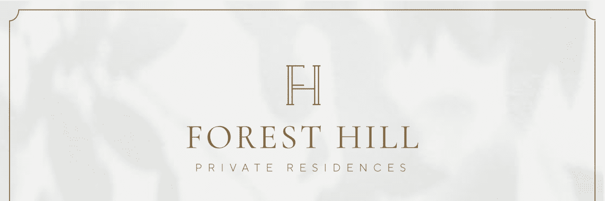 Forest Hill Private Residences Forest Hill Private Residences