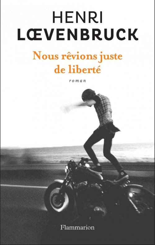 1-nous-revions-juste-de-liberte