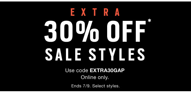 EXTRA 30% OFF* SALE STYLES