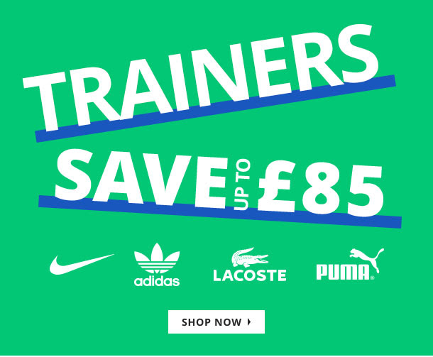 Trainers - Save up to £85