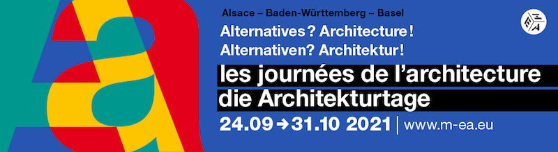 Alternatives : les journées de l'Architecture France Suisse Allemagne A6553b0d-2c23-e87a-00f8-69f5615290f7