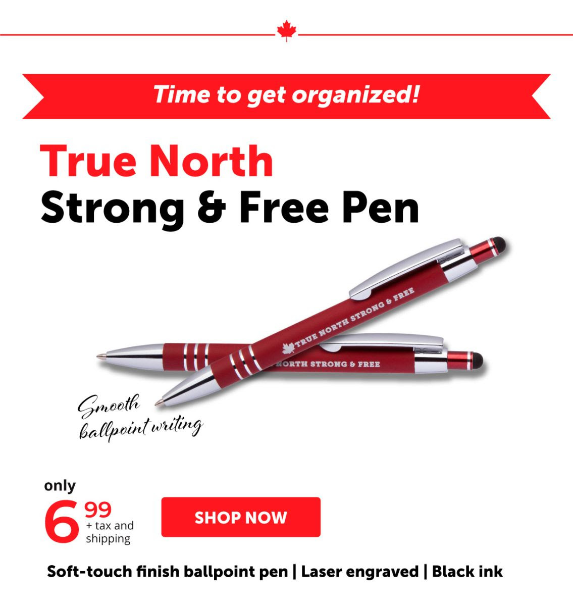 True North Strong & Free Pen