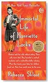 The Immortal Life of Henrietta Lacks