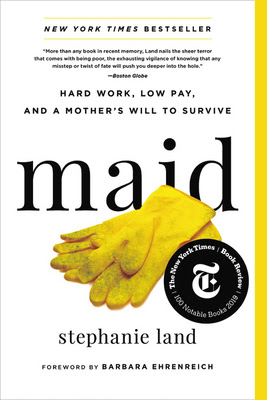Maid: Hard Work, Low Pay, and a Mother's Will to Survive PDF