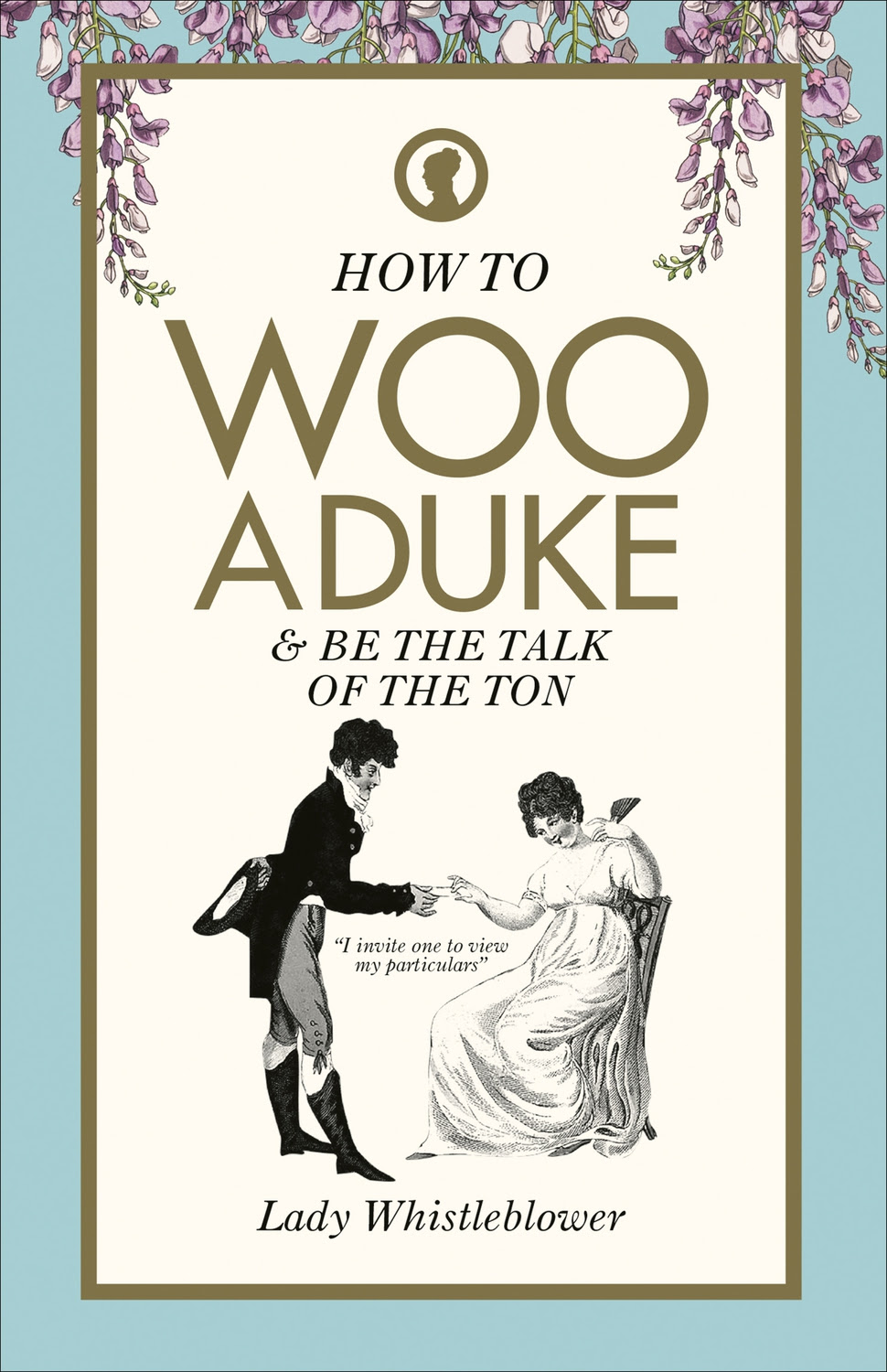 How to Woo a Duke: be the talk of the ton PDF