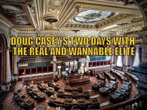 Doug Casey’s Two Days with the Real and Wannabee Elite