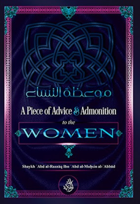 A Piece Of Advice & Admonition For The Women 