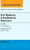 Oral Medicine: A Handbook for Physicians, an Issue of Medical Clinics: Volume 98-6 PDF