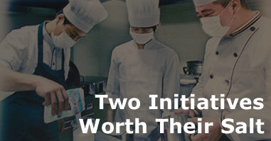 Two Initiatives Worth Their Salt