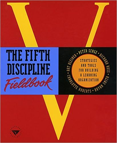 EBOOK The Fifth Discipline Fieldbook: Strategies and Tools for Building a Learning Organization