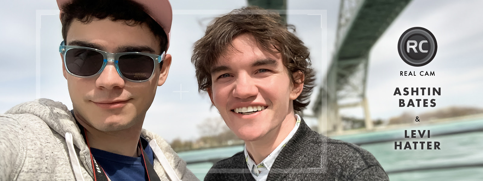 RealCam: Ashtin Bates and Levi Hatter