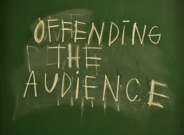 Offending the Audience