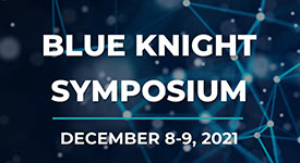 Blue Knight Symposium banner with words "December 8-9, 2021"