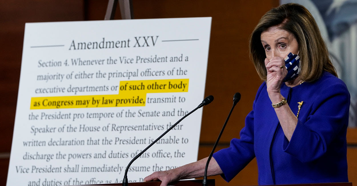 Pelosi’s Trump-Obsessed Plan for the 25th Amendment Distorts the Constitution