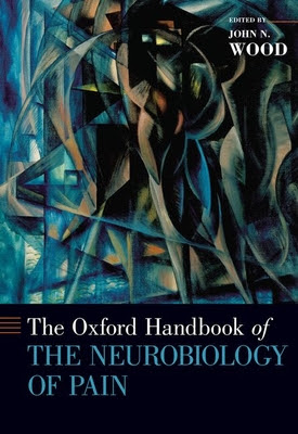 The Oxford Handbook of the Neurobiology of Pain PDF