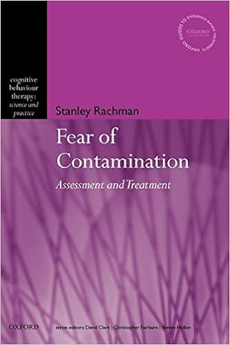 EBOOK The Fear of Contamination: Assessment and Treatment (Cognitive Behaviour Therapy: Science and Practice)
