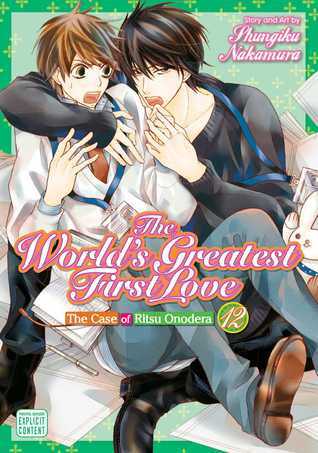 The World's Greatest First Love, Vol. 12: The Case of Ritsu Onodera EPUB