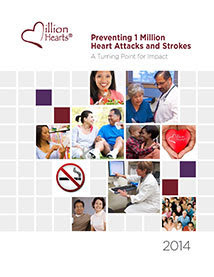 Preventing a Million Heart Attacks and Strokes: A Turning Point for Impact